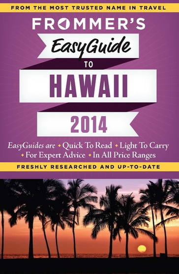 Frommer's EasyGuide to Hawaii 2014 - Jeanette Foster