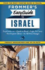 Frommer s EasyGuide to Israel