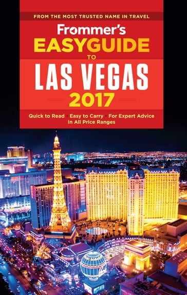 Frommer's EasyGuide to Las Vegas 2017 - Grace Bascos