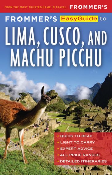 Frommer's EasyGuide to Lima, Cusco and Machu Picchu - Nicholas Gill