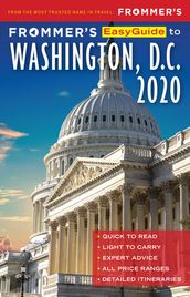 Frommer s EasyGuide to Washington, D.C. 2020