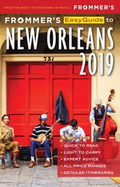 Frommer s EasyGuide to New Orleans 2019
