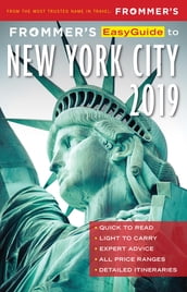 Frommer s EasyGuide to New York City 2019