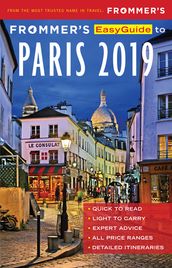 Frommer s EasyGuide to Paris 2019