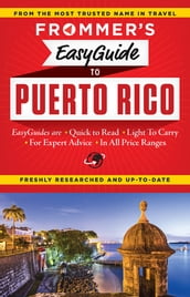 Frommer s EasyGuide to Puerto Rico