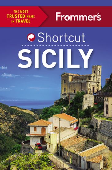 Frommer's Shortcut Sicily - Stephen Brewer