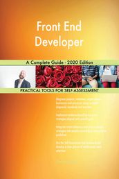 Front End Developer A Complete Guide - 2020 Edition