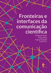 Fronteiras e interfaces da comunicação científica