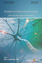 Frontiers in Clinical Drug Research - CNS and Neurological Disorders: Volume 6