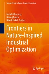 Frontiers in Nature-Inspired Industrial Optimization