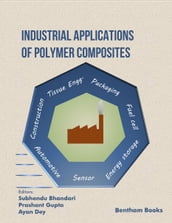 Frontiers in Polymer Science (Volume 1) Industrial Applications of Polymer Composites