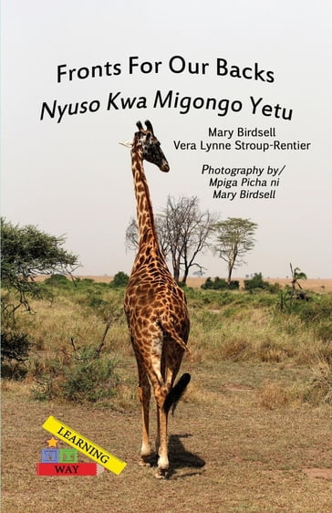 Fronts For Our Backs/Nyuso Kwa Migongo Yetu - Mary Birdsell - Vera Lynne Stroup-Rentier