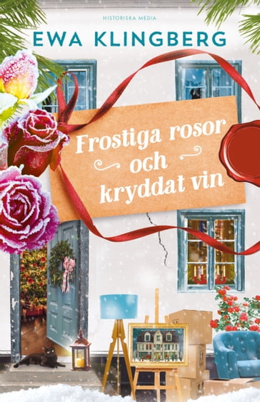 Frostiga rosor och kryddat vin - Ewa Klingberg