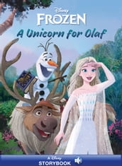 Frozen 2: A Unicorn for Olaf