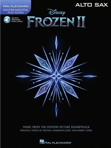 Frozen 2 Alto Sax Play-Along - Kristen Anderson-Lopez - Robert Lopez