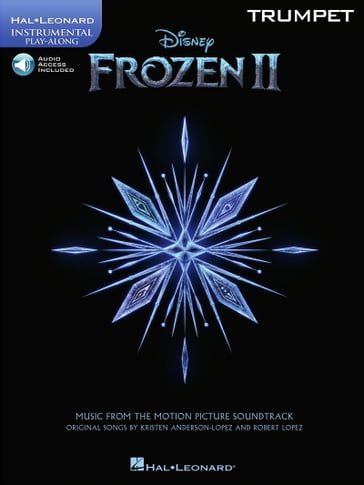 Frozen 2 Trumpet Play-Along - Kristen Anderson-Lopez - Robert Lopez