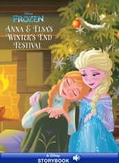 Frozen: Anna & Elsa s Winter s End Festival