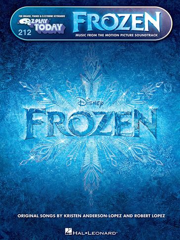 Frozen - E-Z Play Today Songbook - Kristen Anderson-Lopez - Robert Lopez