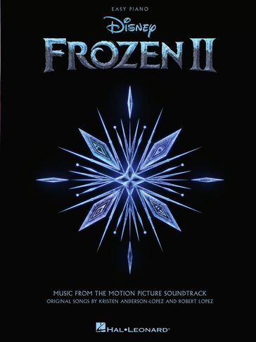 Frozen II Easy Piano Songbook - Kristen Anderson-Lopez - Robert Lopez