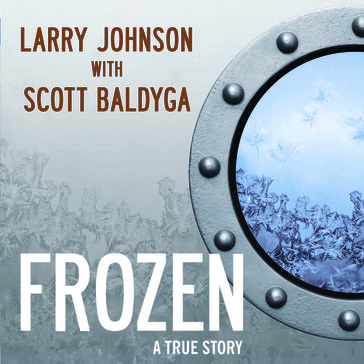 Frozen - Scott Baldyga - Larry Johnson