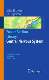 Frozen Section Library: Central Nervous System