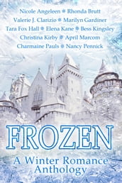 Frozen: A Winter Romance Anthology