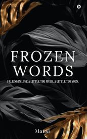 Frozen Words