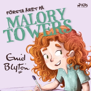 Första aret pa Malory Towers - Enid Blyton