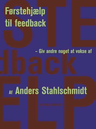 Førstehjælp til feedback - Anders Stahlschmidt
