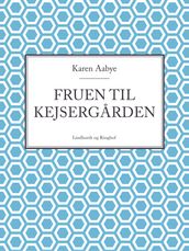 Fruen til Kejsergarden (Det skete ved Kisum Bakke nr. 2)