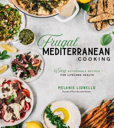 Frugal Mediterranean Cooking - Melanie Lionello