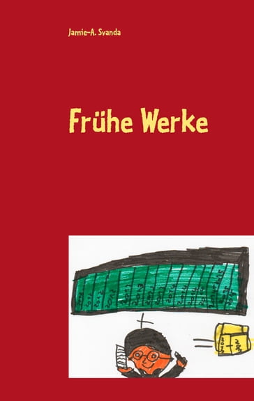 Fruhe Werke - Jamie-A. Svanda