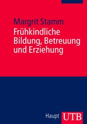 Fruhkindliche Bildung, Betreuung und Erziehung