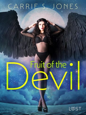 Fruit of the Devil - Erotic Short Story - Carrie S. Jones