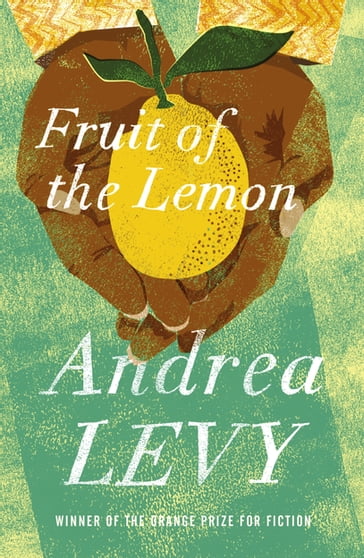 Fruit of the Lemon - Andrea Levy