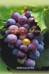 Fruitful in Suffering