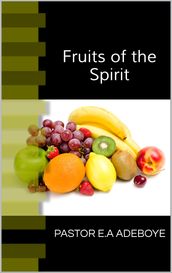 Fruits of the Spirit