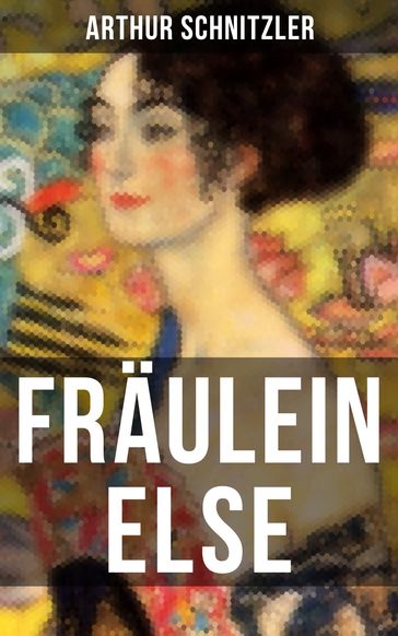 Fräulein Else - Arthur Schnitzler