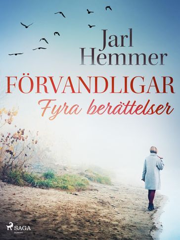 Förvandlingar: fyra berättelser - Jarl Hemmer