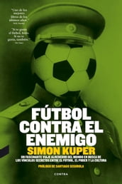 Fútbol contra el enemigo