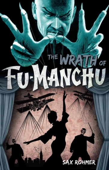 Fu-Manchu - The Wrath of Fu-Manchu and Other Stories - Sax Rohmer