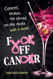 Fuck Off, Cancer