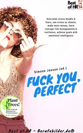 Fuck You, Perfect