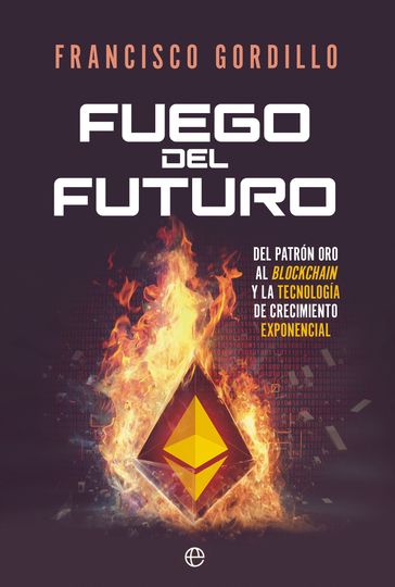Fuego del futuro - Francisco Gordillo