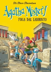 Fuga dal labirinto. Agata Mistery. Vol. 31