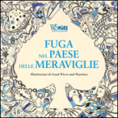 Fuga nel paese delle meraviglie. Colouring book da Lewis Carroll