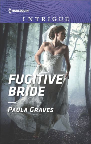 Fugitive Bride - Paula Graves