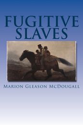 Fugitive Slaves