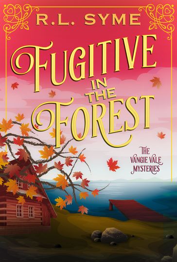 Fugitive in the Forest - R.L. Syme