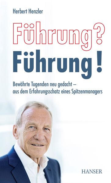 Fuhrung? Fuhrung! - Herbert Henzler